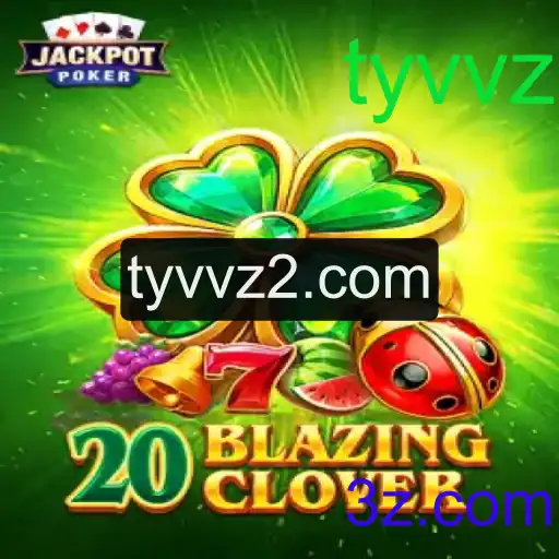 Descubra o Empolgante Mundo de 20BlazingClover